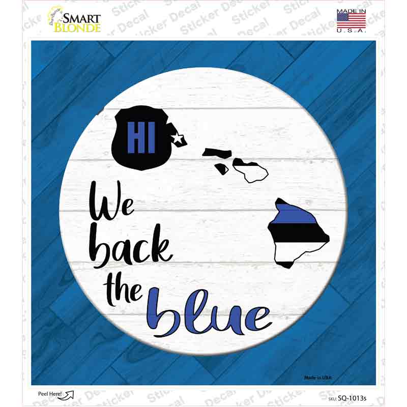 Hawaii Back The Blue Novelty Square Sticker Decal Small