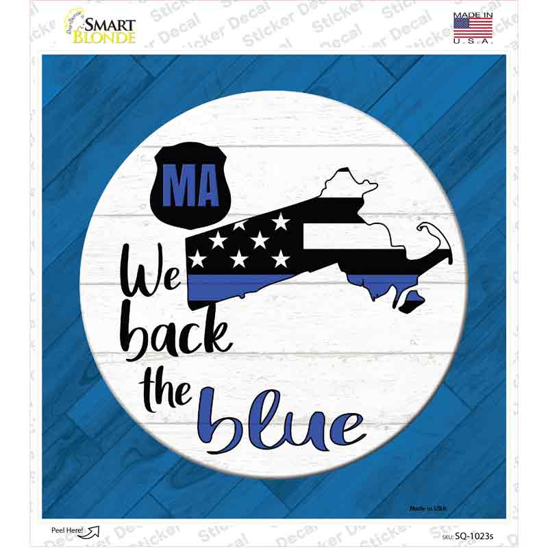 Massachusetts Back The Blue Novelty Square Sticker Decal Small