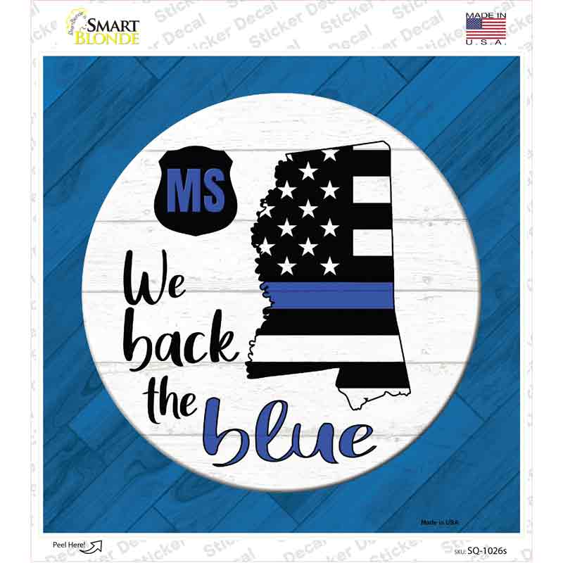 Mississippi Back The Blue Novelty Square Sticker Decal Small