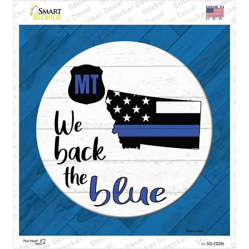 Montana Back The Blue Novelty Square Sticker Decal Small