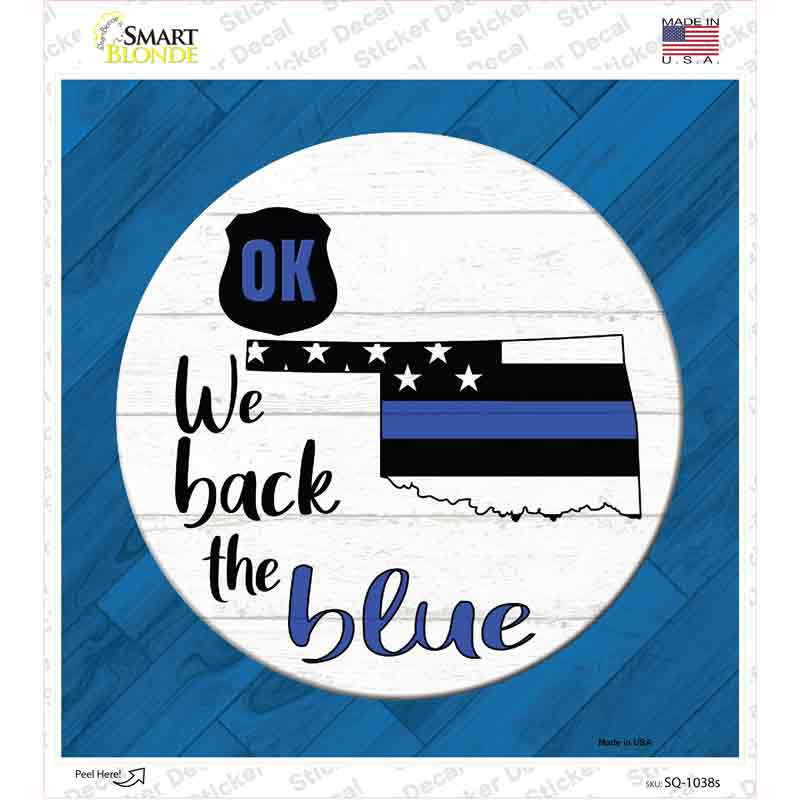 Oklahoma Back The Blue Novelty Square Sticker Decal Small