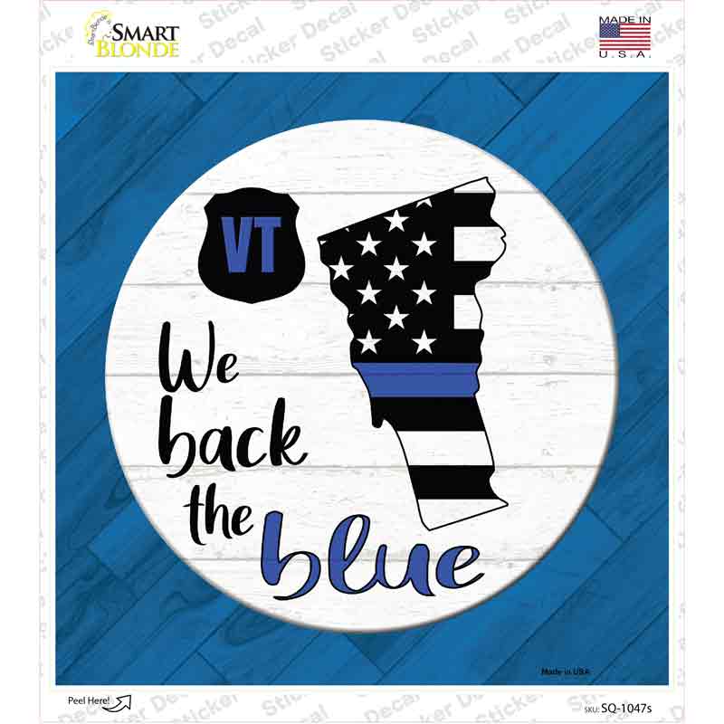 Vermont Back The Blue Novelty Square Sticker Decal Small