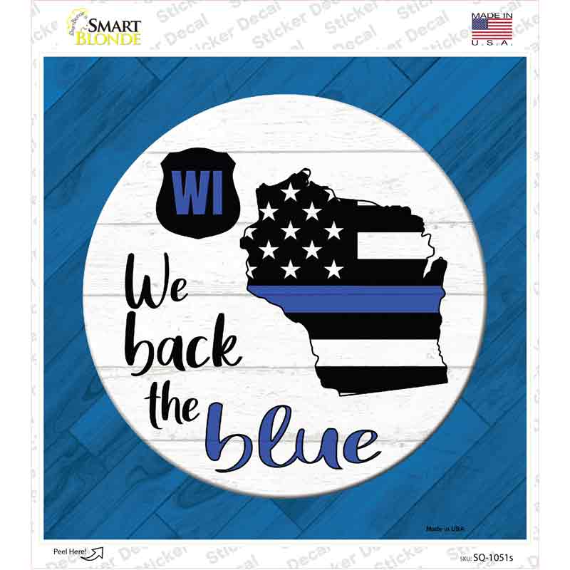 Wisconsin Back The Blue Novelty Square Sticker Decal Small