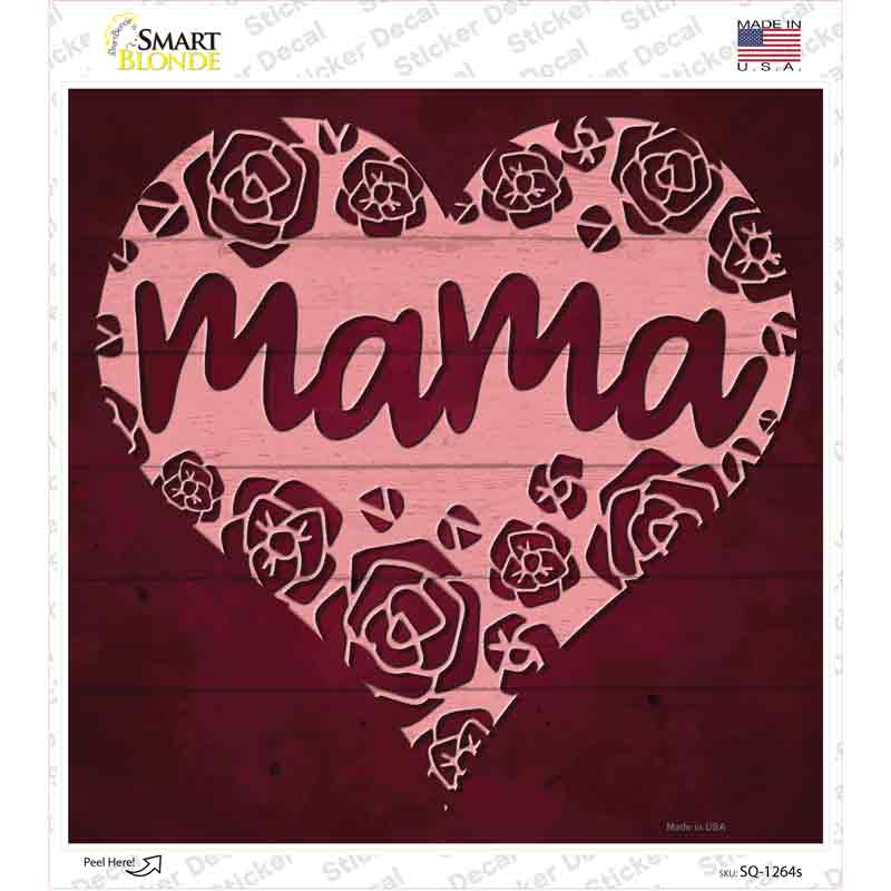 Mama Heart Rose Novelty Square Sticker Decal Small