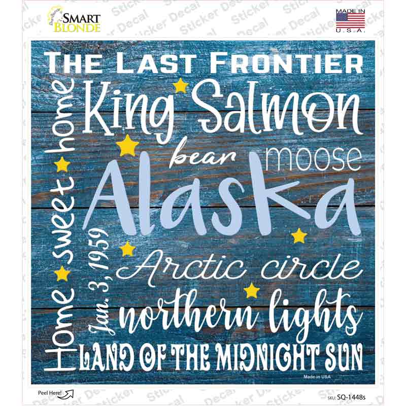 Alaska Motto Novelty Square Sticker Decal Small