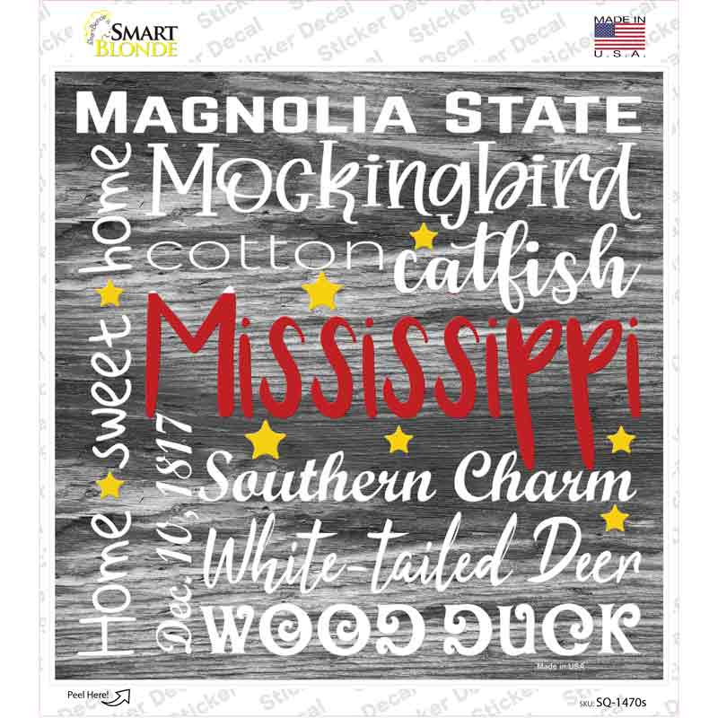 Mississippi Motto Novelty Square Sticker Decal Small