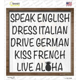 Speak English Live Aloha Novelty Square Sticker Decal