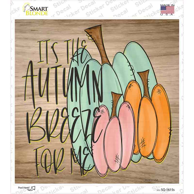 Autumn Breeze for Me Novelty Square Sticker Decal Small