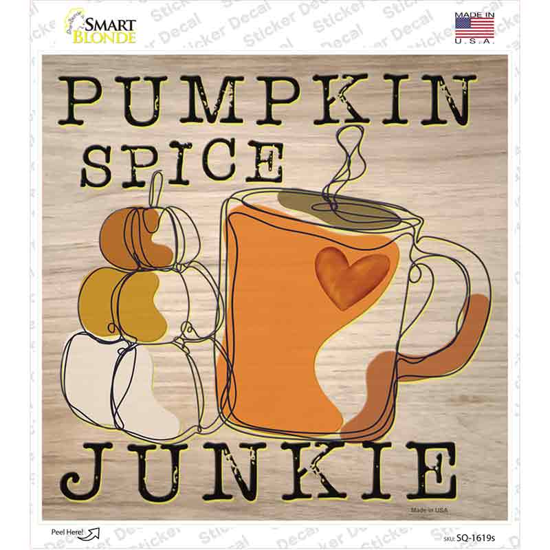 Pumpkin Spice Junkie Novelty Square Sticker Decal Small