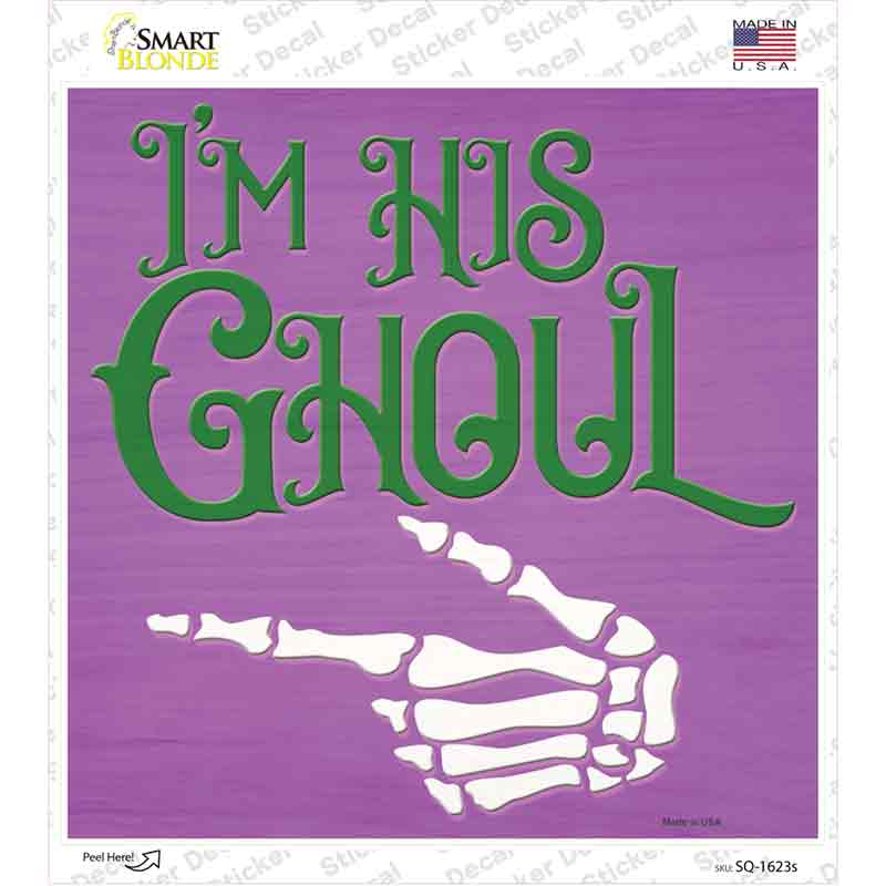 Im His Ghoul Purple Novelty Square Sticker Decal Small