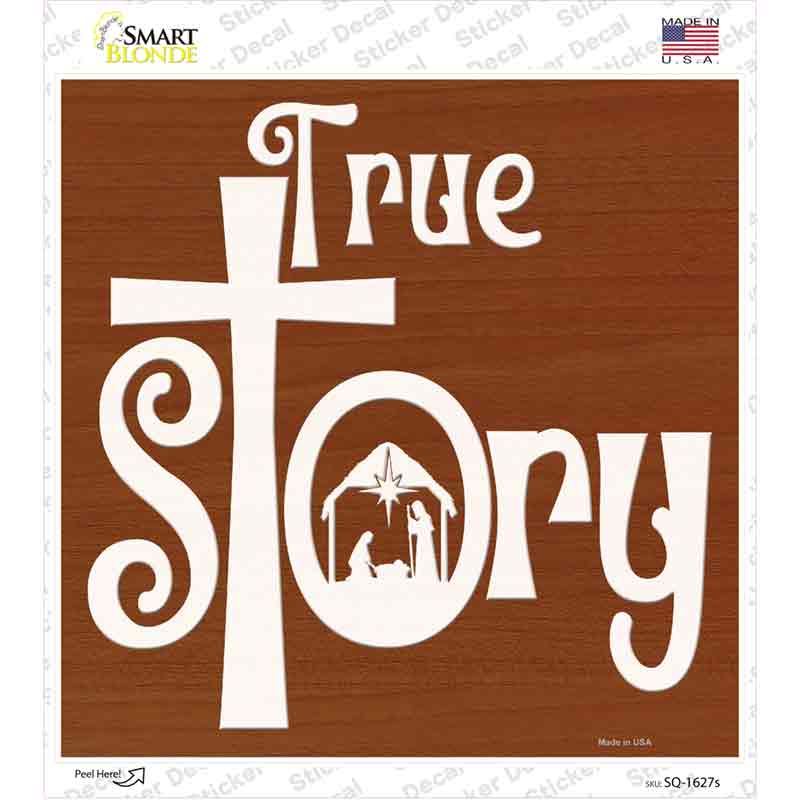 True Story Nativity Grotto Novelty Square Sticker Decal Small