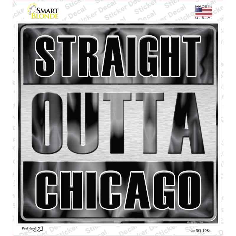 Straight Outta Chicago Gray Novelty Square Sticker Decal Small