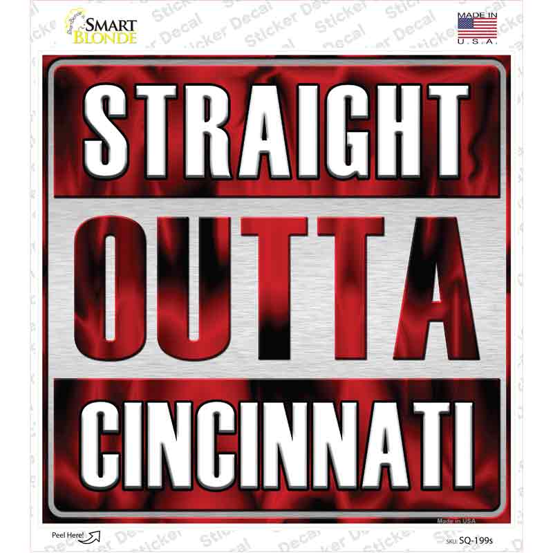 Straight Outta Cincinnati City Novelty Square Sticker Decal Small