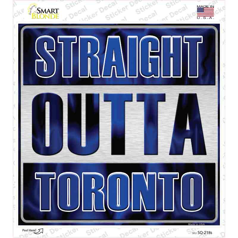 Straight Outta Toronto Novelty Square Sticker Decal Small