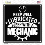 Keep Well Lubricated Novelty Square Sticker Decal