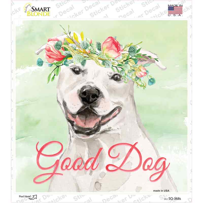 White Staffordshire Terrier Good Dog Novelty Square Sticker Decal Small