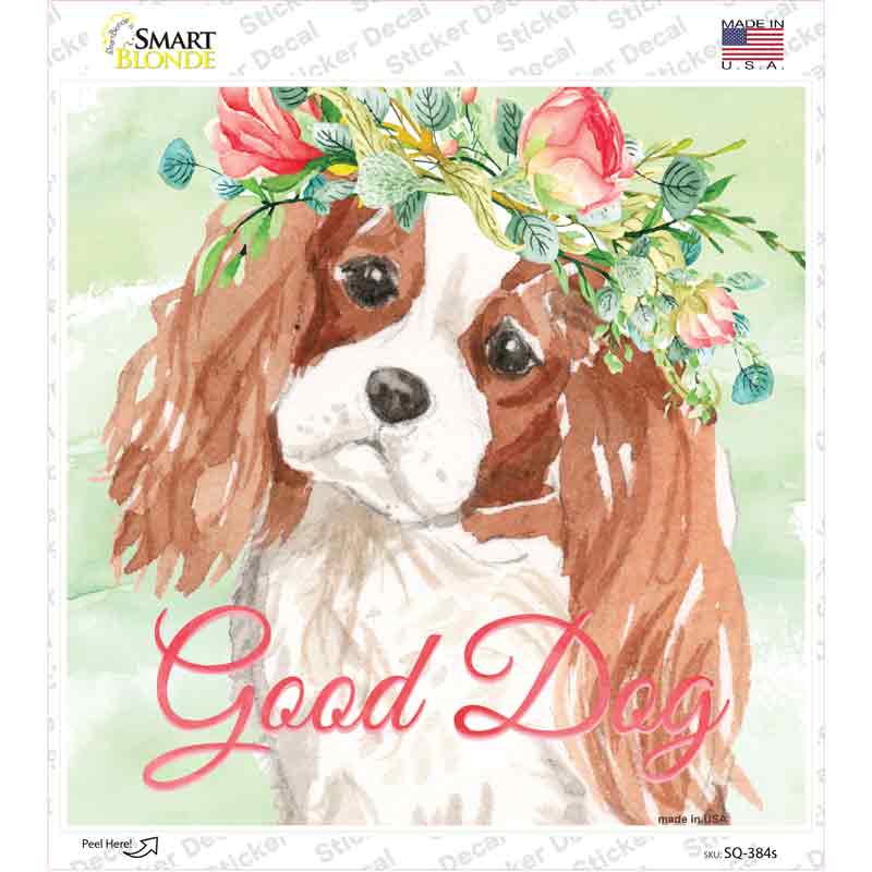 King Charles Spaniel Good Dog Novelty Square Sticker Decal Small