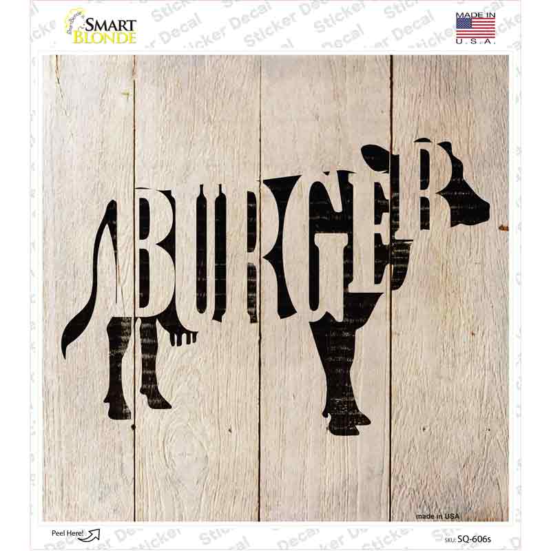 Cows Make Burgers Novelty Square Sticker Decal Small