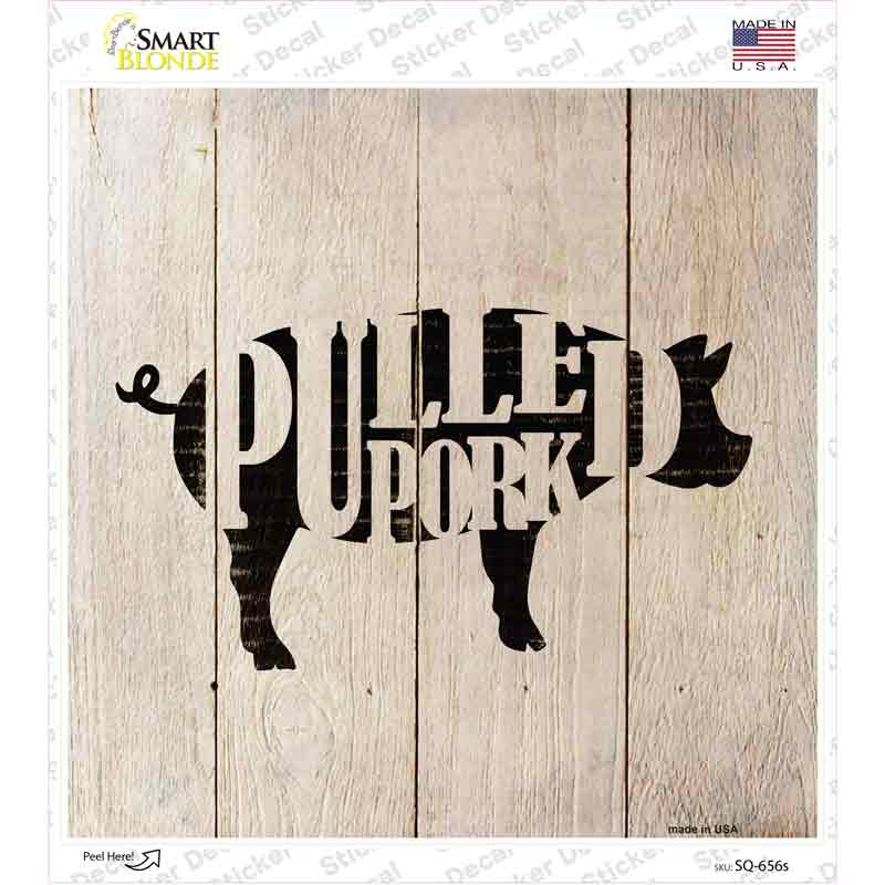 Pigs Make Pulled Pork Novelty Square Sticker Decal Small