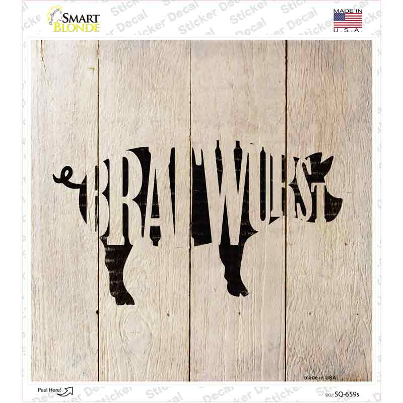 Pigs Make Bratwursts Novelty Square Sticker Decal Small