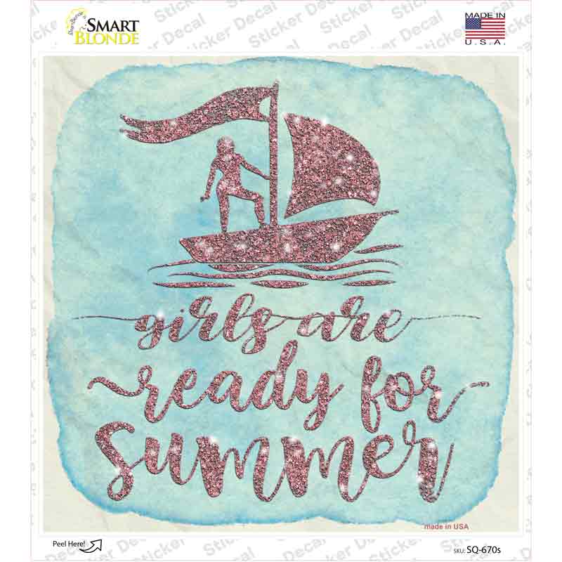 Girls Ready for Summer Novelty Square Sticker Decal Small