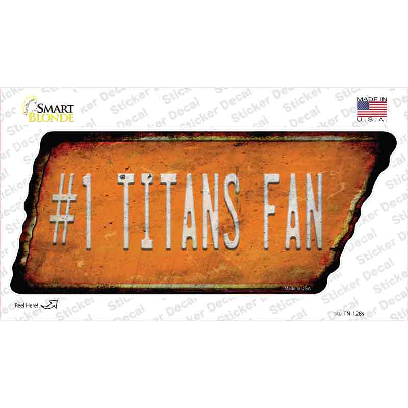 Number 1 Titans Fan Novelty Rusty Tennessee Shape Sticker Decal Small