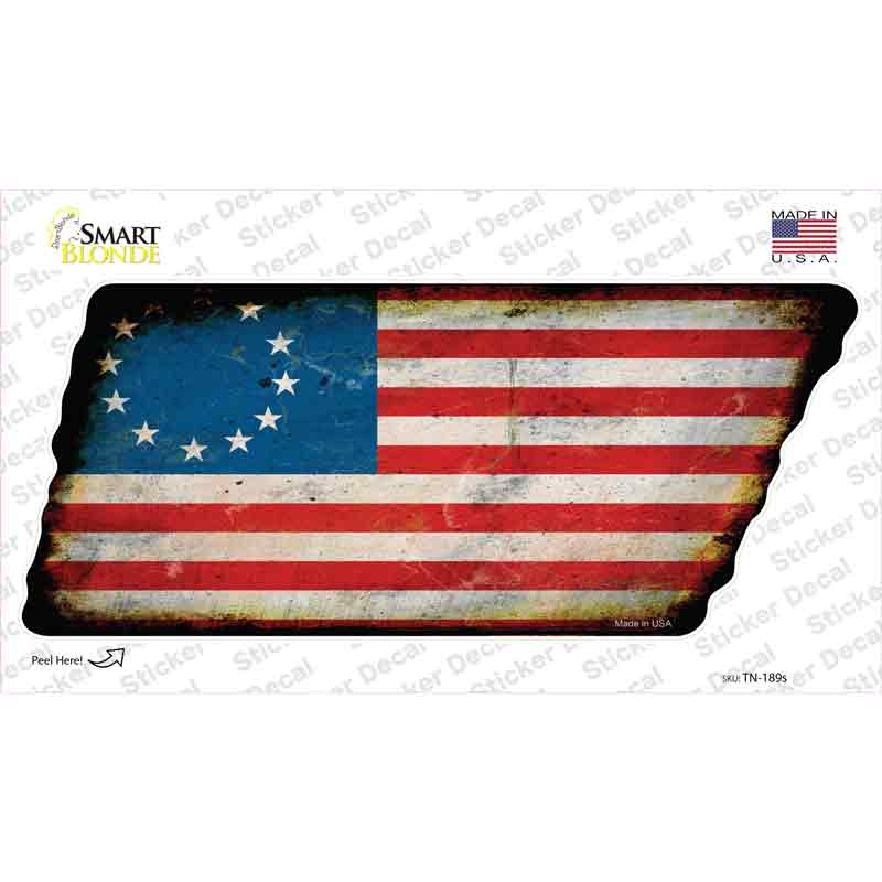 Betsy Ross American Flag Novelty Rusty Tennessee Shape Sticker Decal