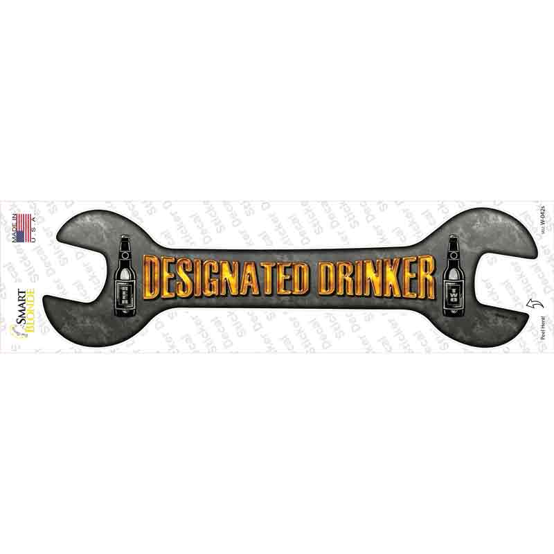 Designated Drinker Novelty Wrench Sticker Decal Small